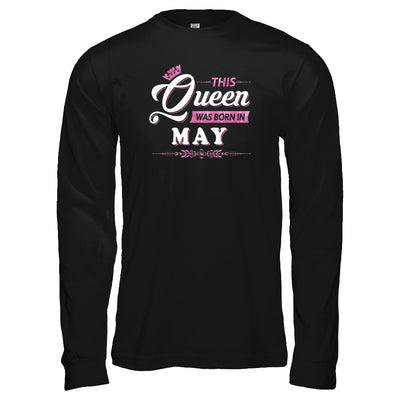 This Queen Was Born In May T-Shirt & Tank Top | Teecentury.com