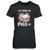 I Just Freaking Love Pigs T-Shirt & Tank Top | Teecentury.com
