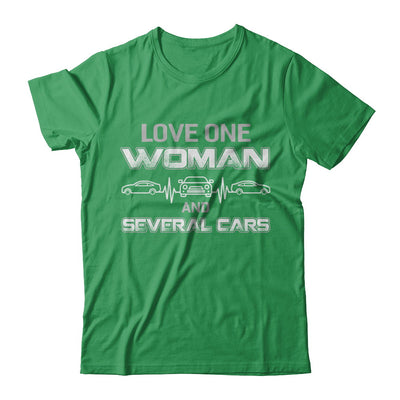 Love One Woman And Several Cars T-Shirt & Hoodie | Teecentury.com