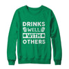 St Patricks Day Shirt Drinks Well With Others T-Shirt & Hoodie | Teecentury.com