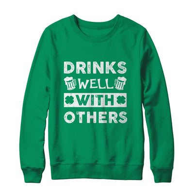 St Patricks Day Shirt Drinks Well With Others T-Shirt & Hoodie | Teecentury.com