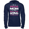 I'm Proud Mom Of Three Freaking Awesome Sons T-Shirt & Hoodie | Teecentury.com