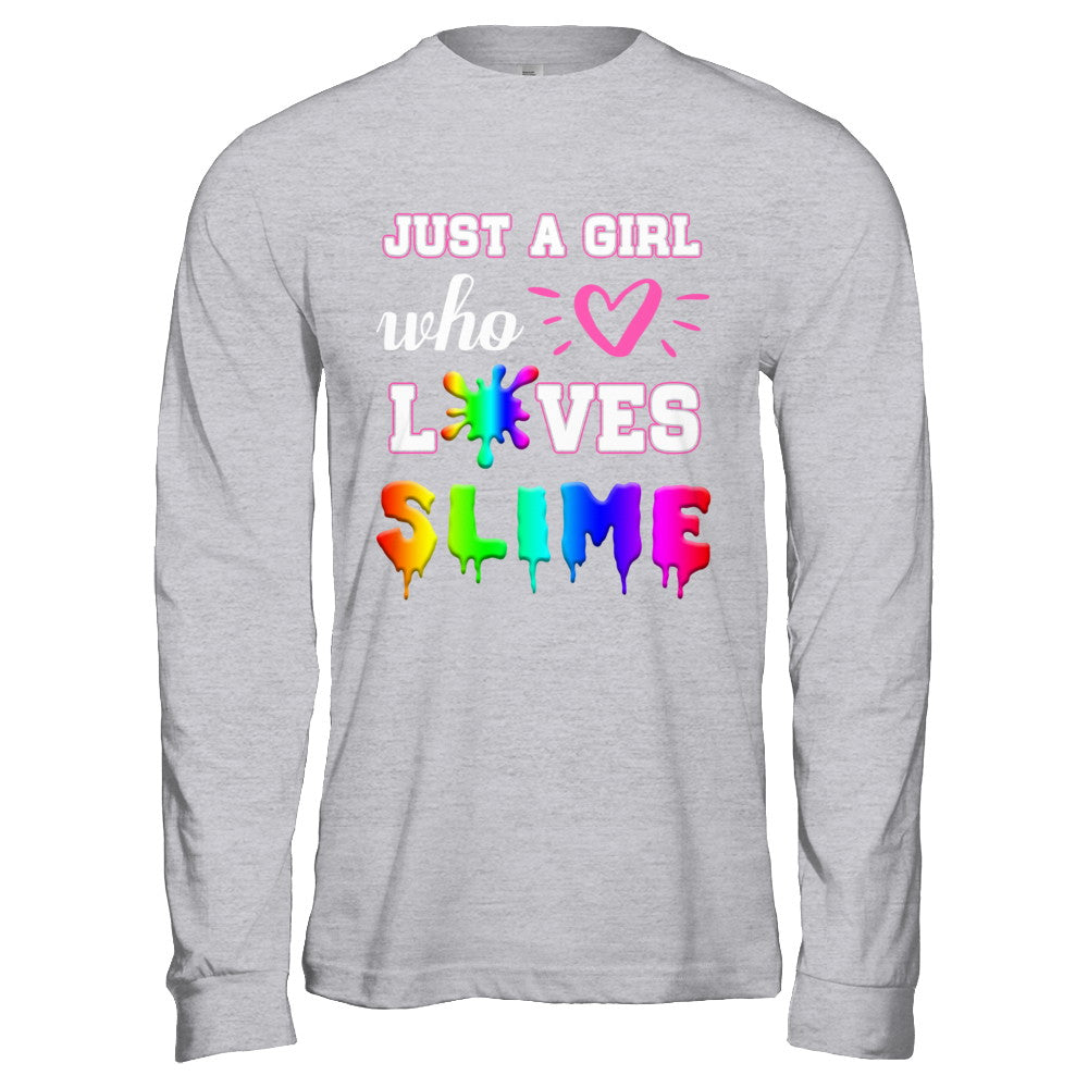 Just A Girl Who Loves Slime T-Shirt & Hoodie | Teecentury.com