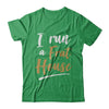 I Run A Frat House T-Shirt & Hoodie | Teecentury.com