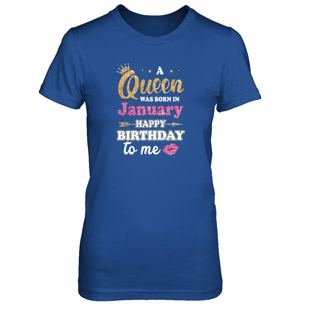 A Queen Was Born In January Happy Birthday Gift T-Shirt & Tank Top | Teecentury.com