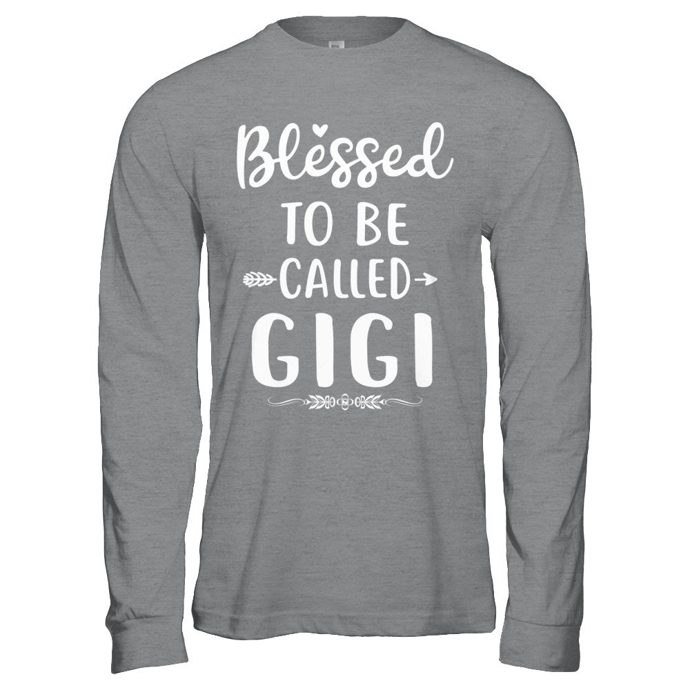 Funny Grandma Blessed To Be Called Gigi T-Shirt & Hoodie | Teecentury.com