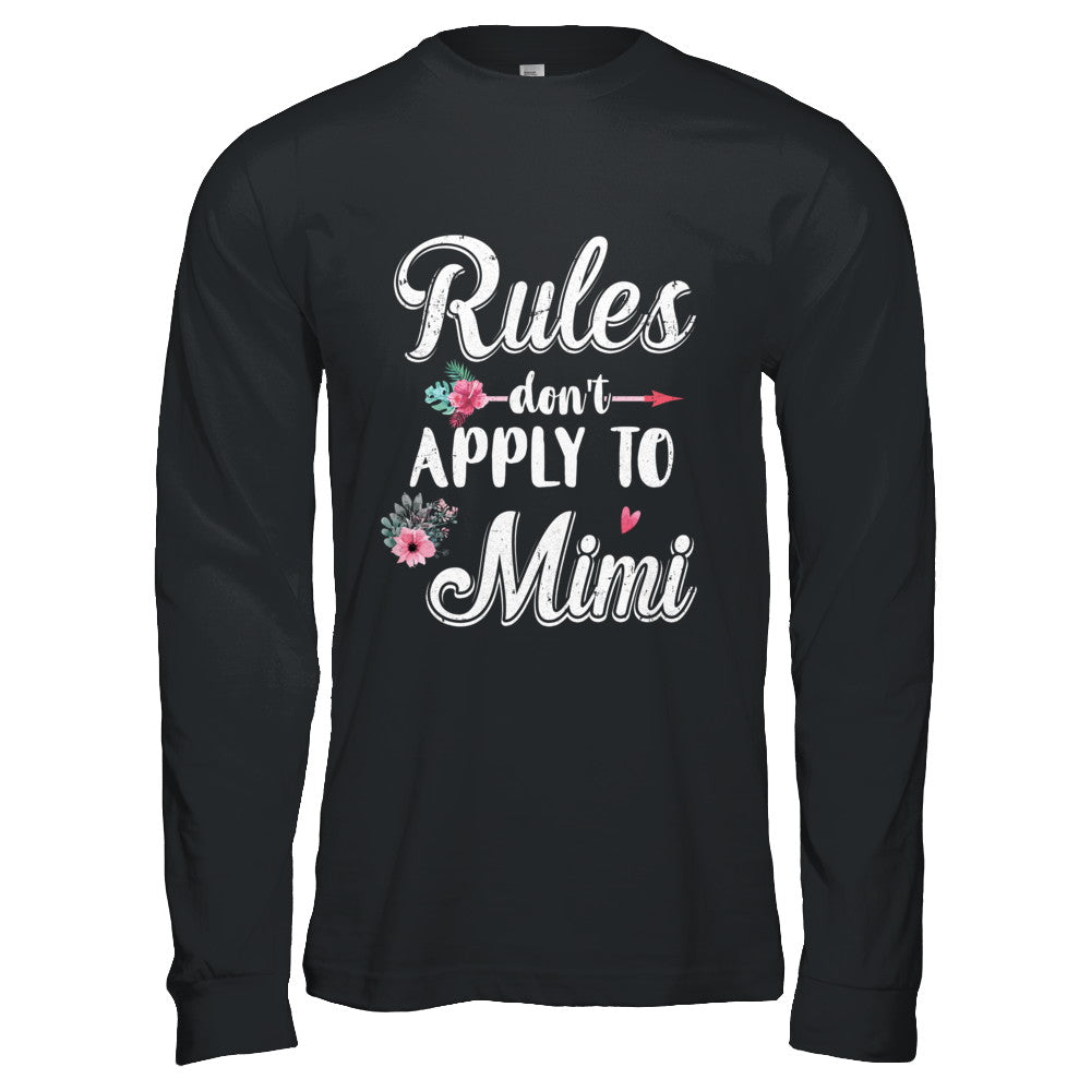 Grandmother Rules Don't Apply To Mimi T-Shirt & Hoodie | Teecentury.com