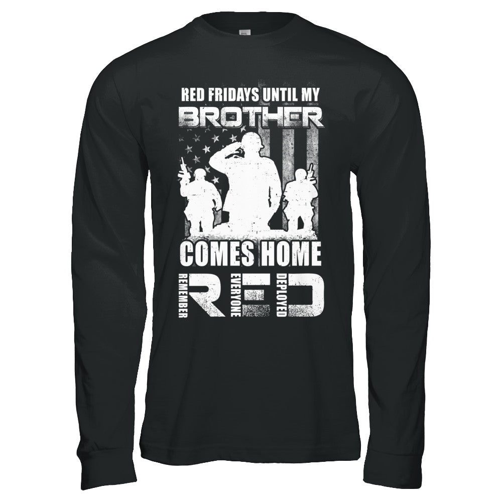 Red Friday Until My Brother Comes Home Military T-Shirt & Hoodie | Teecentury.com
