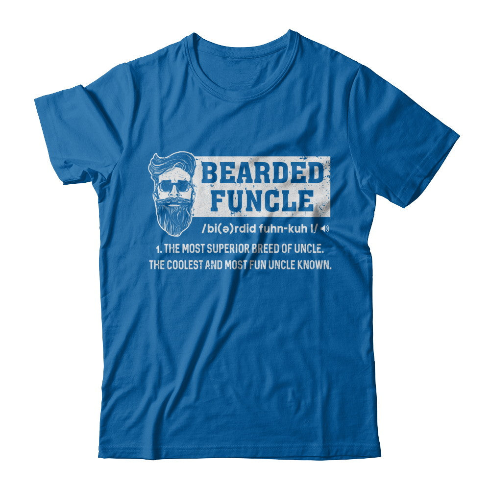 Bearded Funcle Funny Uncle Definition Beard T-Shirt & Hoodie | Teecentury.com