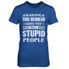 Warning This Redhead Does Not Play Well With Stupid People T-Shirt & Hoodie | Teecentury.com