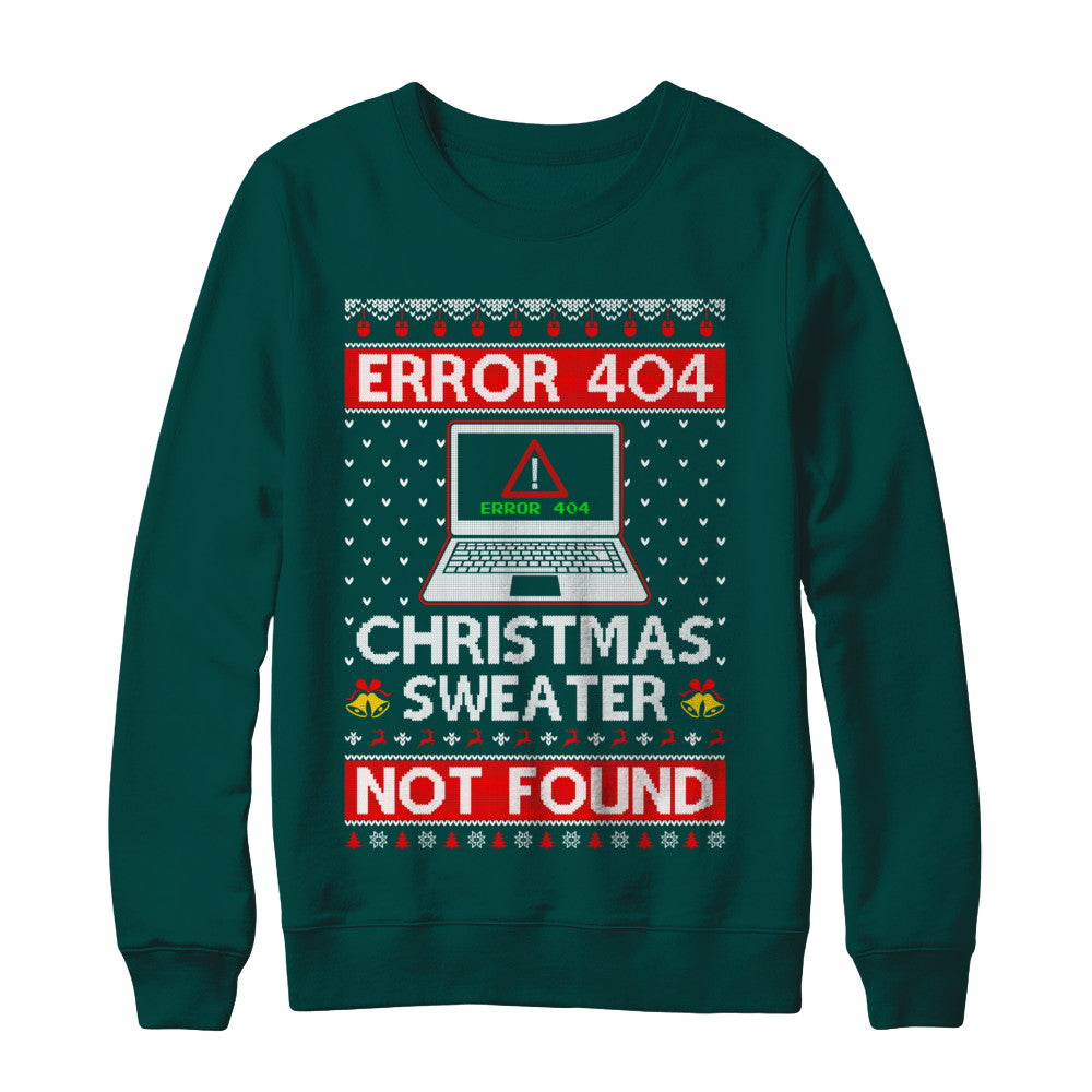 Error 404 Ugly Christmas Sweater Not Foud Computer T-Shirt & Sweatshirt | Teecentury.com