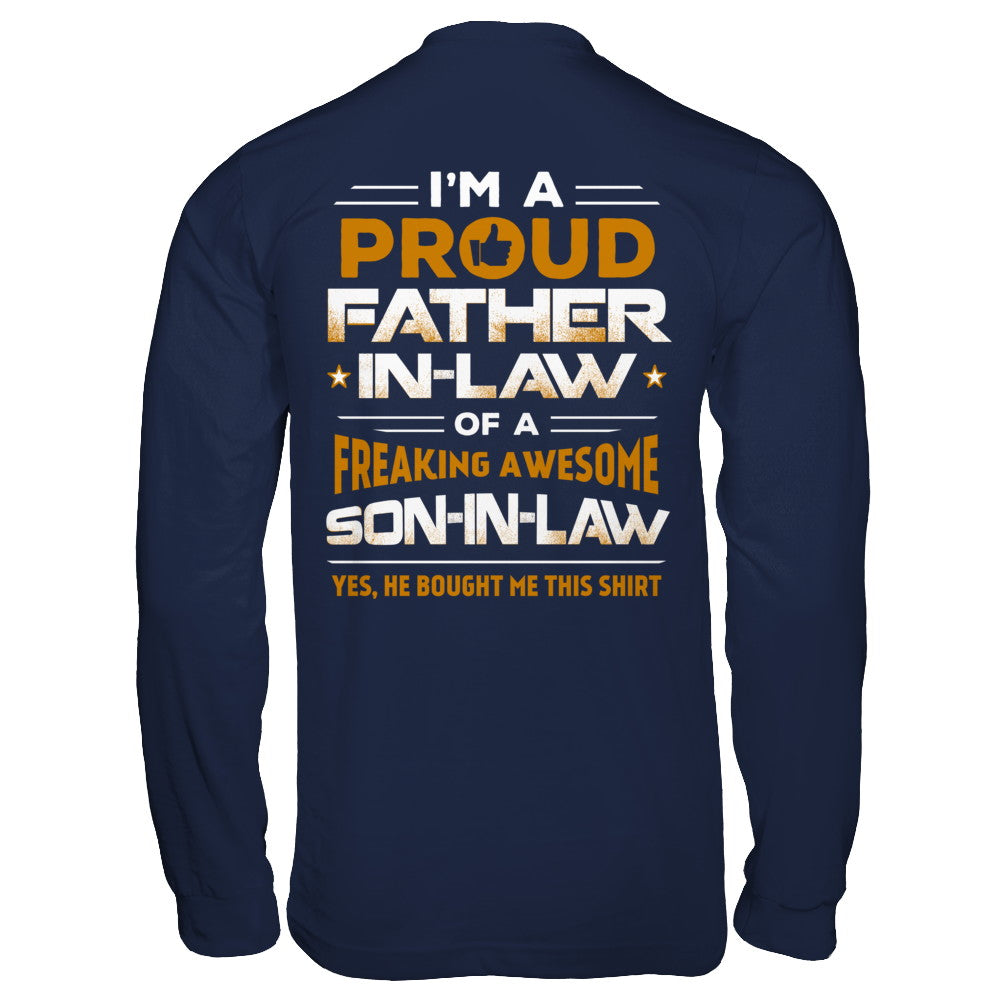 Proud Father In Law Freaking Awesome Son-In-Law Fathers Day T-Shirt & Hoodie | Teecentury.com