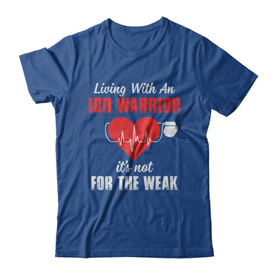 Living With An Implantable Cardioverter Defibrillator T-Shirt & Hoodie | Teecentury.com