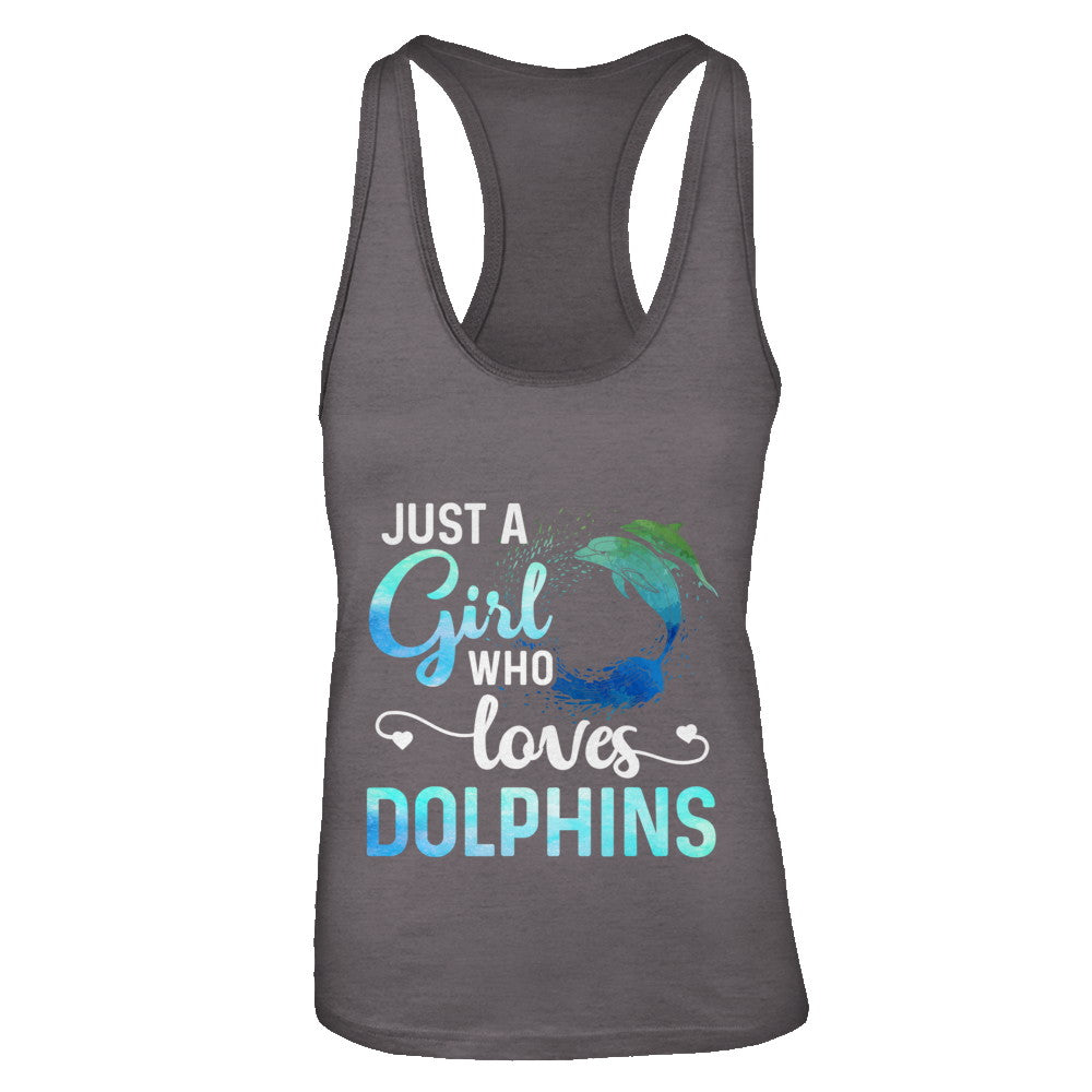 Just A Girl Who Loves Dolphins T-Shirt & Tank Top | Teecentury.com
