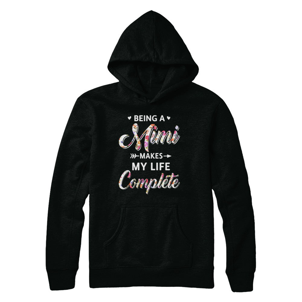 Being A Mimi Makes My Life Complete Mothers Day T-Shirt & Hoodie | Teecentury.com