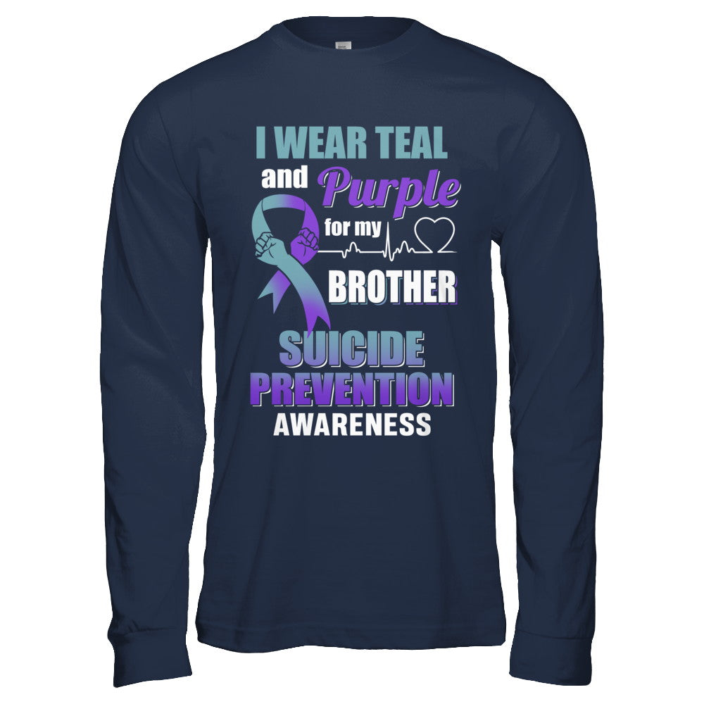 I Wear Teal Purple For My Brother I Wear Teal Purple For My Brother