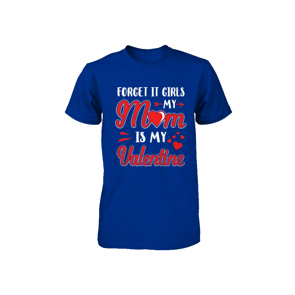 My Mom Is My Valentine For Girl Funny Valentines Day Youth Youth Shirt | Teecentury.com