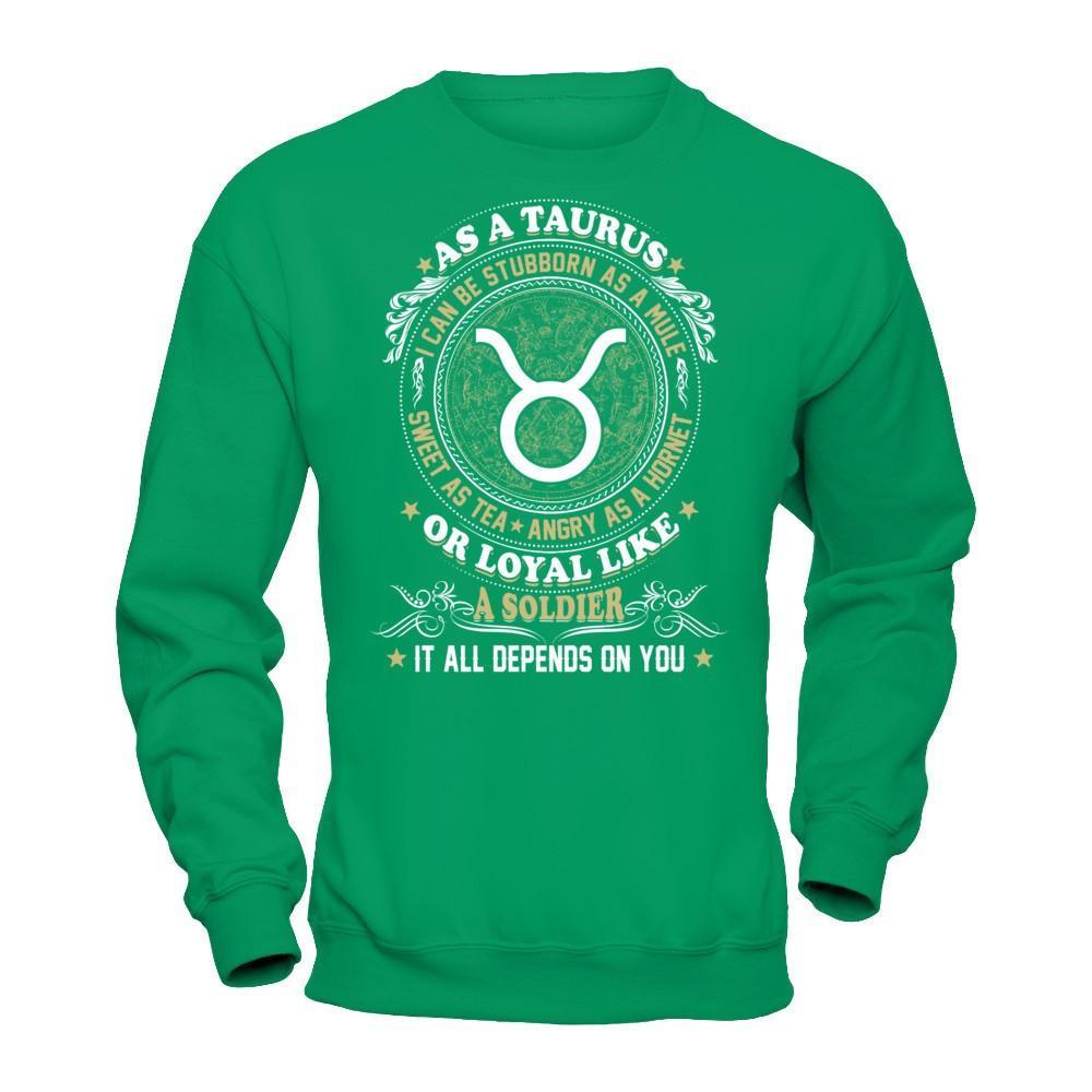 As A Taurus I Can Be Stubborn As A Mule T-Shirt & Hoodie | Teecentury.com