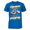 My Fishing Buddies Call Me Pops T-Shirt & Hoodie | Teecentury.com