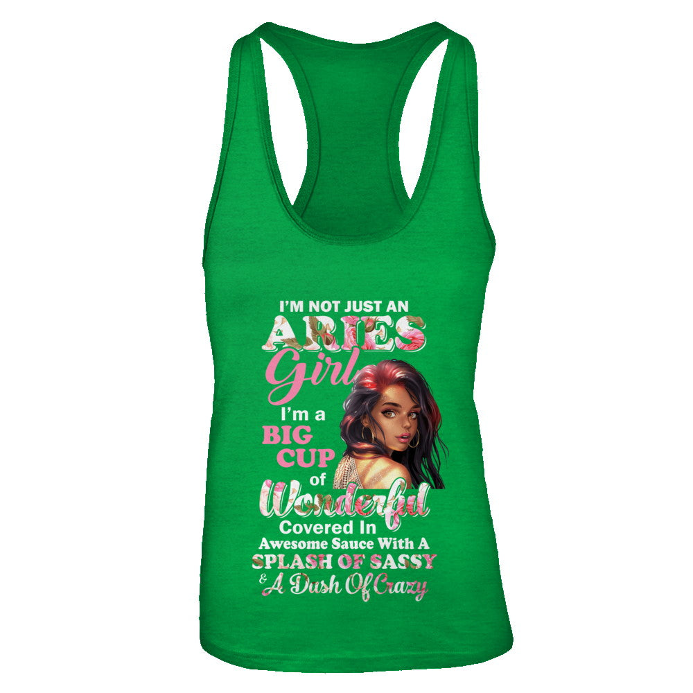 I'm Not Just An Aries Girl March April Birthday Gifts T-Shirt & Tank Top | Teecentury.com