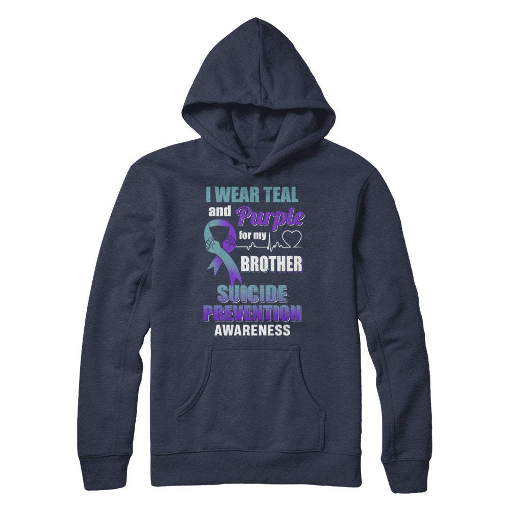 I Wear Teal Purple For My Brother Suicide Prevention T-Shirt & Hoodie | Teecentury.com