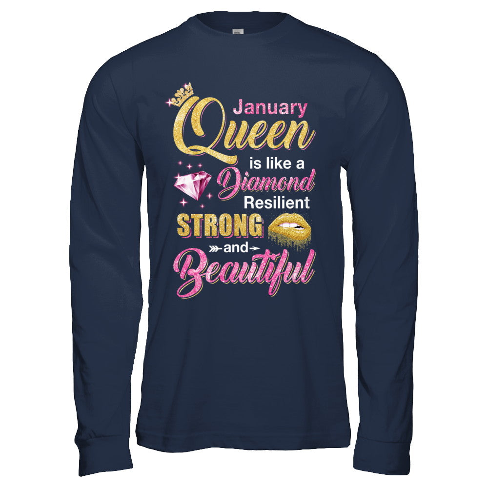 January Girls Queen Is Diamond Strong Beautiful T-Shirt & Hoodie | Teecentury.com