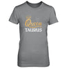 Queen Taurus Zodiac April May Birthday Gift T-Shirt & Tank Top | Teecentury.com