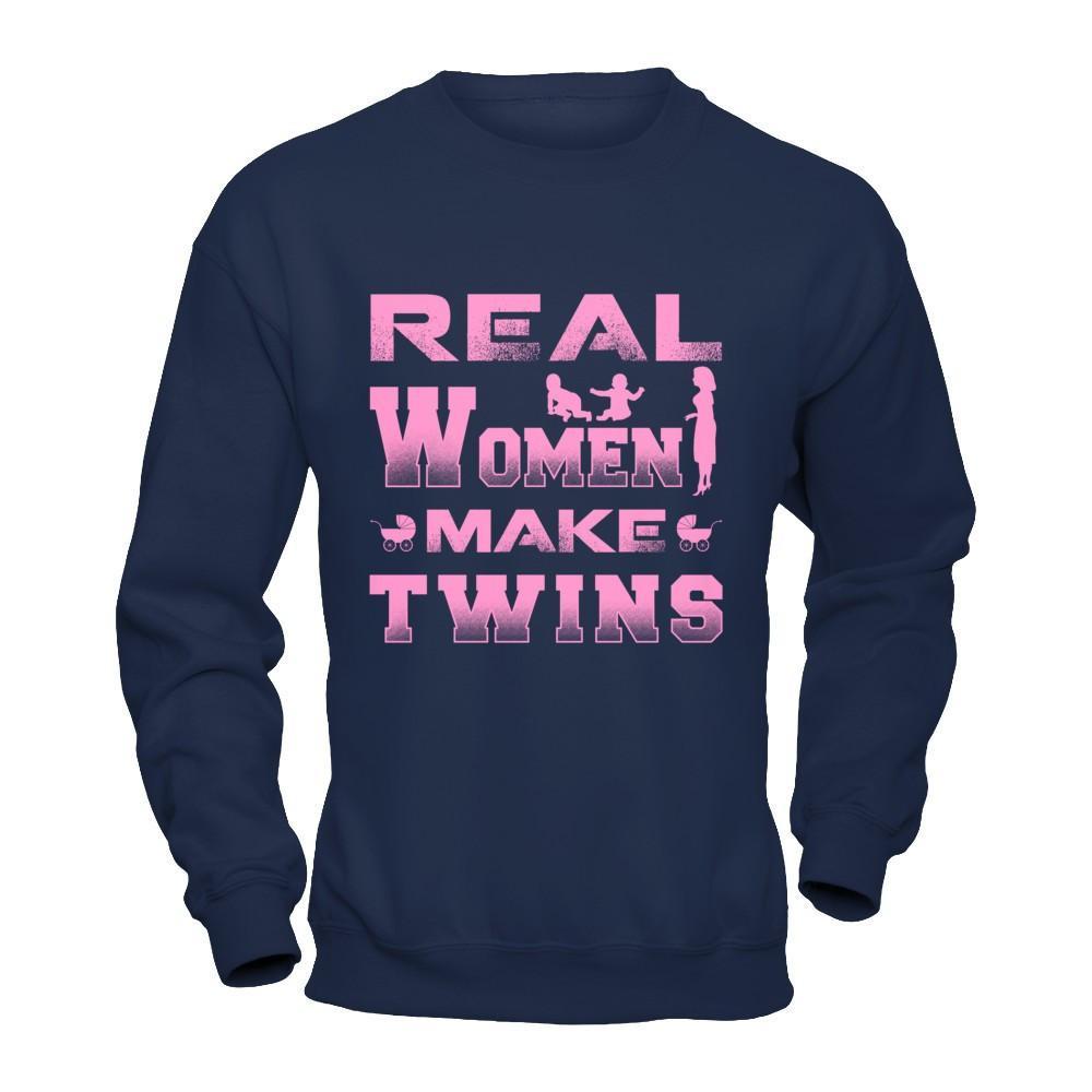 Real Women Make Twins T-Shirt & Hoodie | Teecentury.com