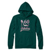 60 And Fabulous 60 Years Old 1962 60th Birthday Gift T-Shirt & Hoodie | Teecentury.com