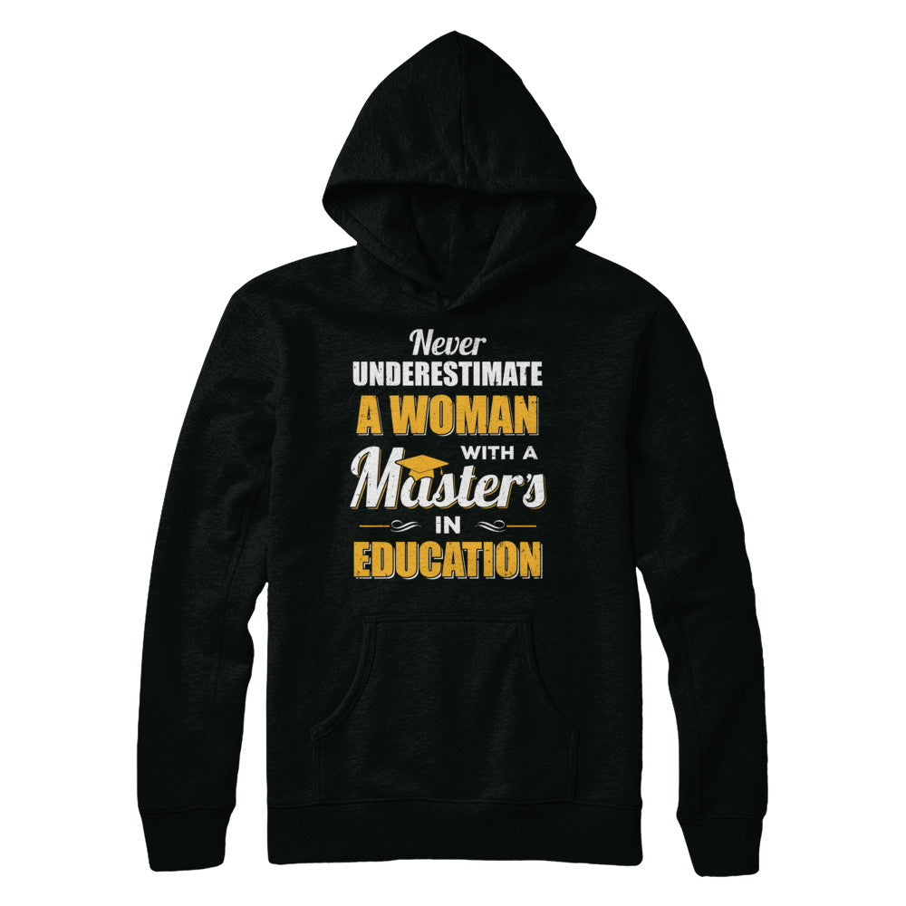 Woman With A Masters In Education Degree Graduation Gift T-Shirt & Hoodie | Teecentury.com