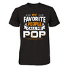 My Favorite People Call Me Pop T-Shirt & Hoodie | Teecentury.com
