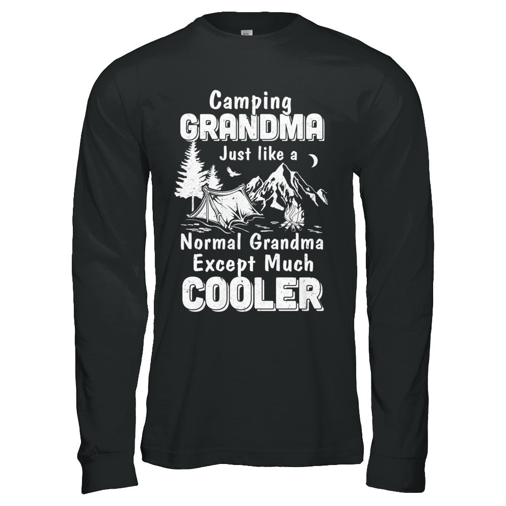 Camping Grandma Except Much Cooler T-Shirt & Hoodie | Teecentury.com