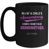 99% Of A Childs Awesomeness Comes From Their Grandmother Mug Coffee Mug | Teecentury.com