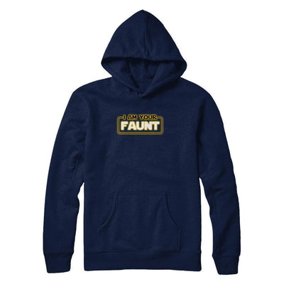 I Am Your Faunt Funny Aunt T-Shirt & Tank Top | Teecentury.com