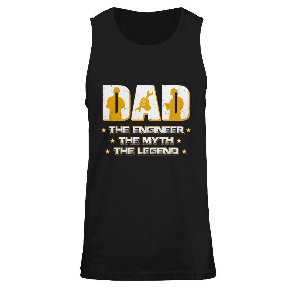 Dad The Engineer The Myth The Legend T-Shirt & Hoodie | Teecentury.com