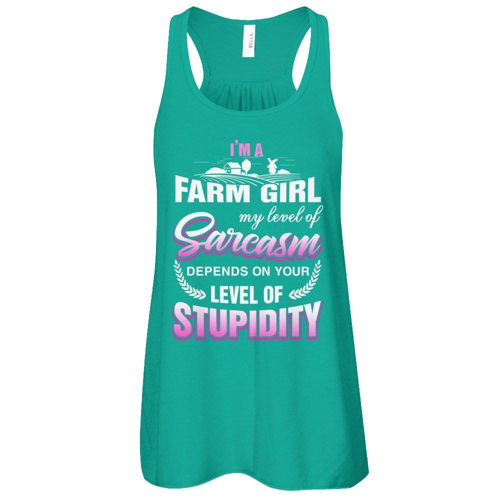 I'm A Farm Girl My Level Of Sarcasm T-Shirt & Tank Top | Teecentury.com