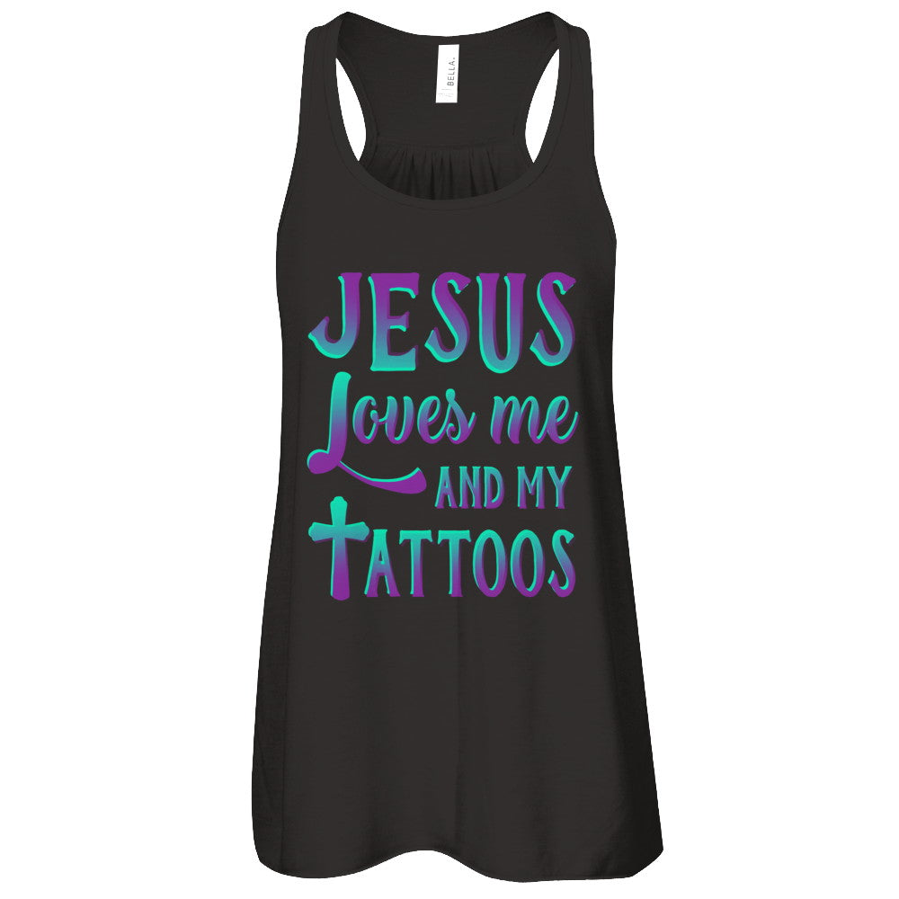 Jesus Just Love Me And My Tattoos Christian T-Shirt & Tank Top | Teecentury.com