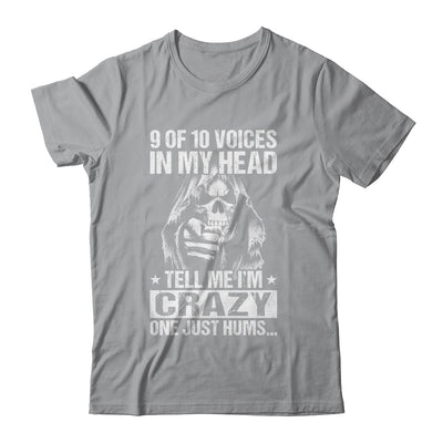 9 Out Of 10 Voices In My Head Tell Me Im Crazy Shirt & Hoodie | teecentury