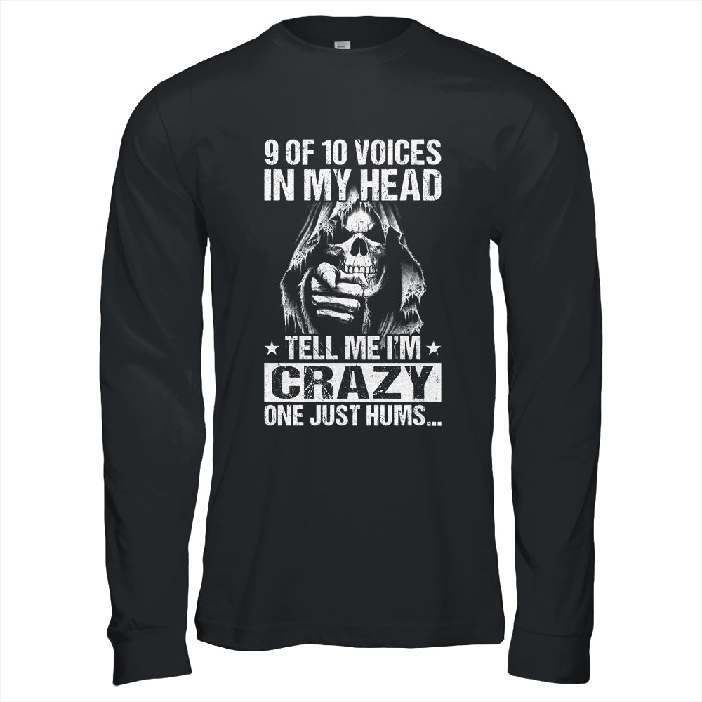 9 Out Of 10 Voices In My Head Tell Me Im Crazy Shirt & Hoodie | teecentury