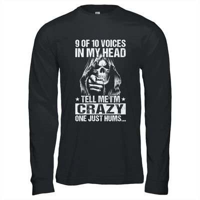 9 Out Of 10 Voices In My Head Tell Me Im Crazy Shirt & Hoodie | teecentury