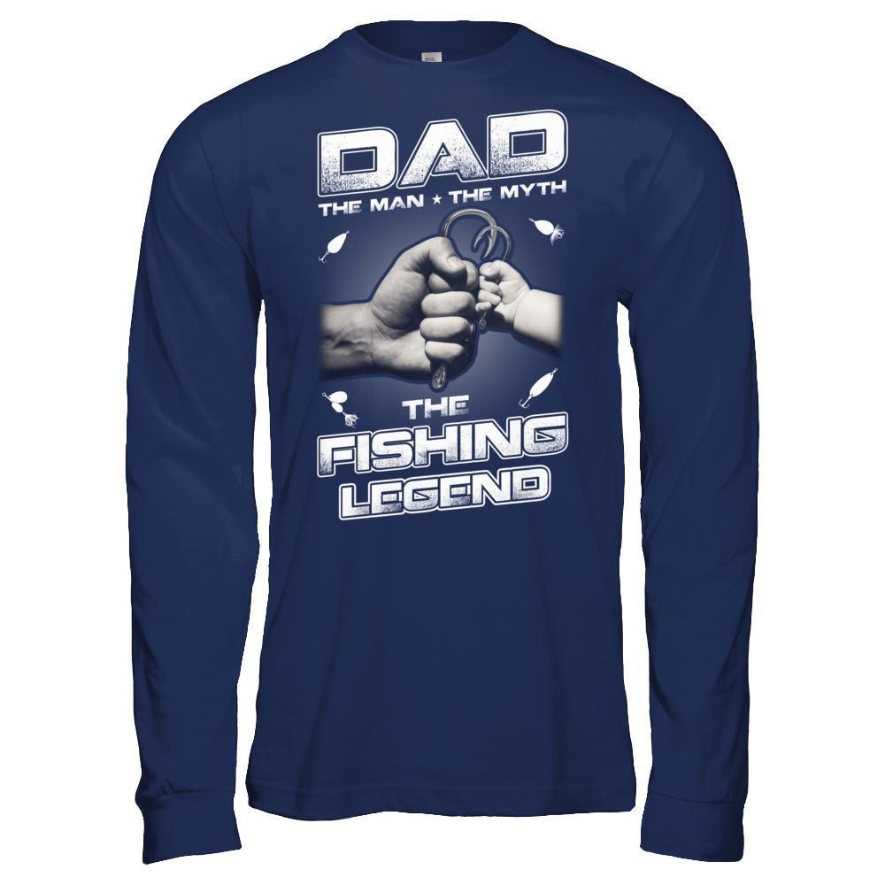 Dad The Man The Myth The Fishing Legend T-Shirt & Hoodie | Teecentury.com