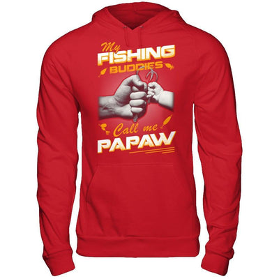 My Fishing Buddies Call Me Papaw T-Shirt & Hoodie | Teecentury.com