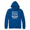 I Want To Be A Nice Person But Everyone Is Just So Stupid T-Shirt & Hoodie | Teecentury.com