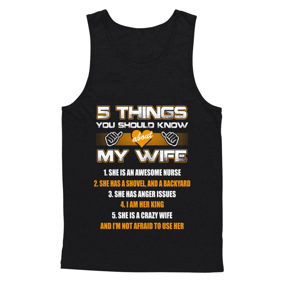 5 Things You Should Know About My Wife She Is Awesome Nurse T-Shirt & Hoodie | Teecentury.com
