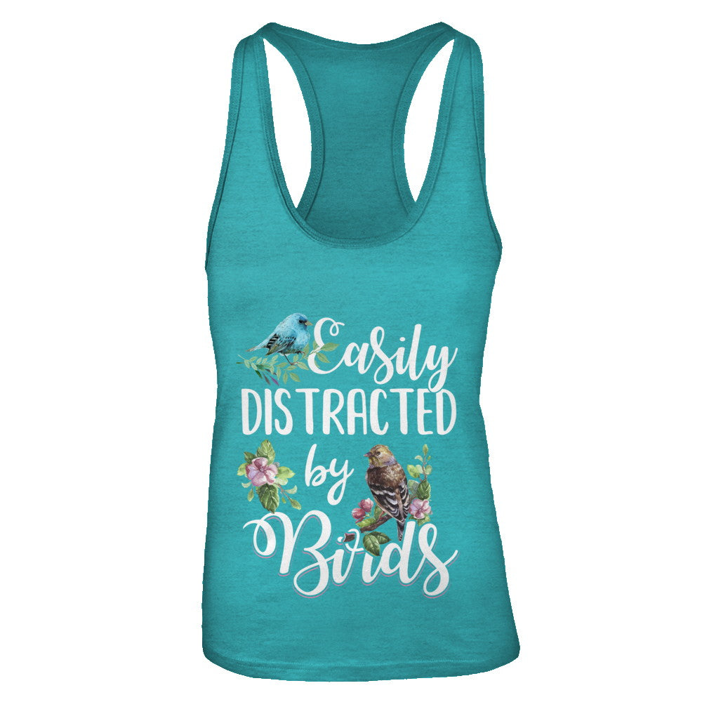 Easily Distracted By Birds T-Shirt & Tank Top | Teecentury.com