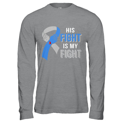 His Fight Is My Fight Diabetes Awareness T-Shirt & Hoodie | Teecentury.com