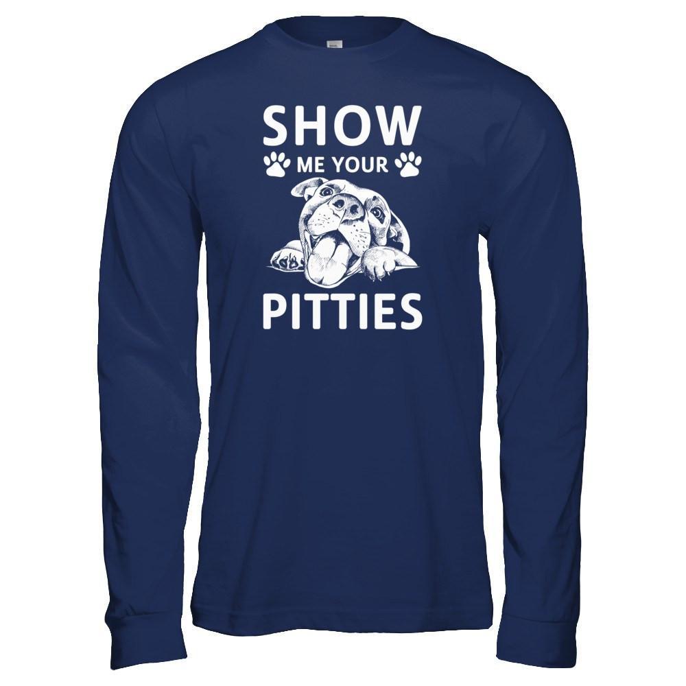 Show Me Your Pitties Pitbull Lover Gift Dog T-Shirt & Tank Top | Teecentury.com