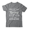 Single And Ready To Get Nervous Around Anyone I Find Attract T-Shirt & Hoodie | Teecentury.com