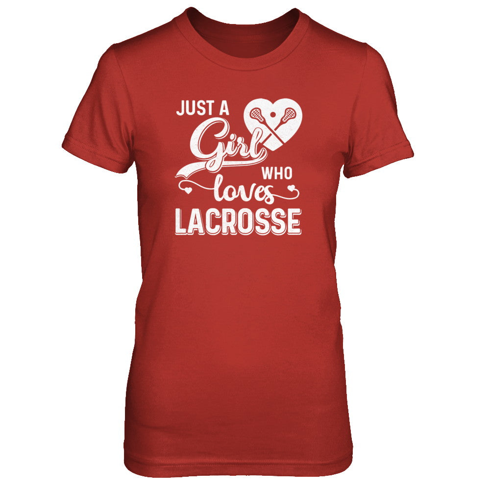 Just A Girl Who Loves Lacrosse T-Shirt & Tank Top | Teecentury.com