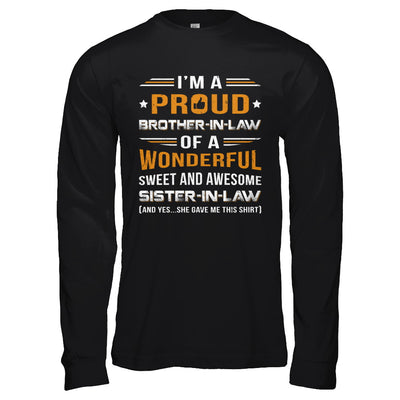 Gift Brother-In-Law From Sister-In-Law I'm A Proud Brother-In-Law Of Awesome Sister-In-Law T-Shirt & Hoodie | Teecentury.com